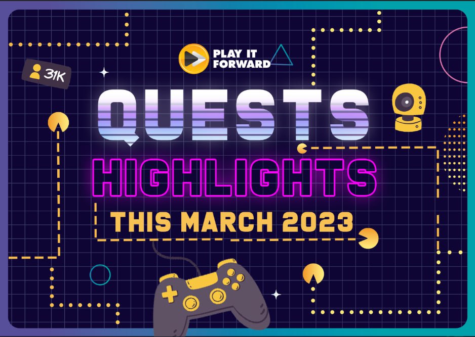 Quests Highlights this March 2023