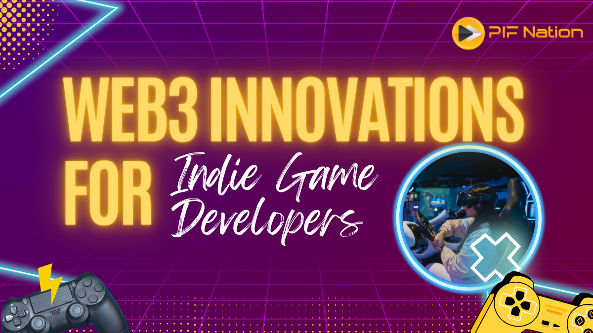 Web3 Innovations for Indie Game Developers