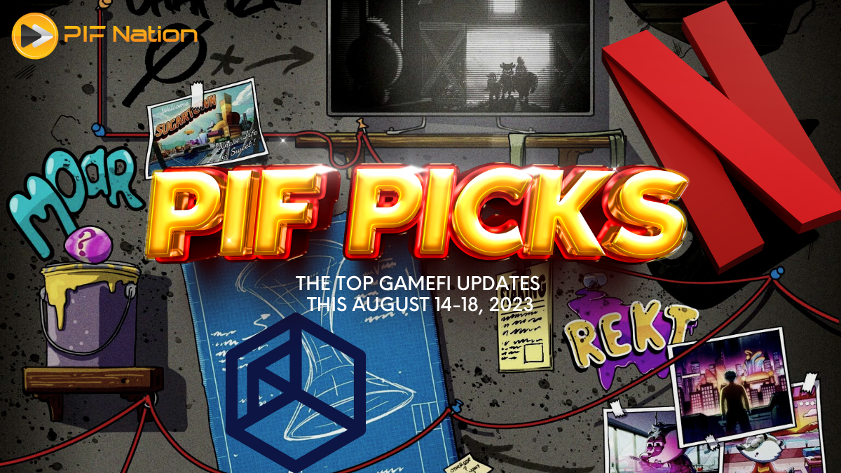 PIF Picks: The Top GameFi Updates from August 14-18, 2023
